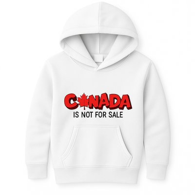 Canada Is Not For Sale Kids Hoodie