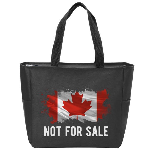 Canada Is Not For Sale Canadian Flag Zip Tote Bag