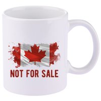 Canada Is Not For Sale Canadian Flag 11oz C Handle Ceramic Mug