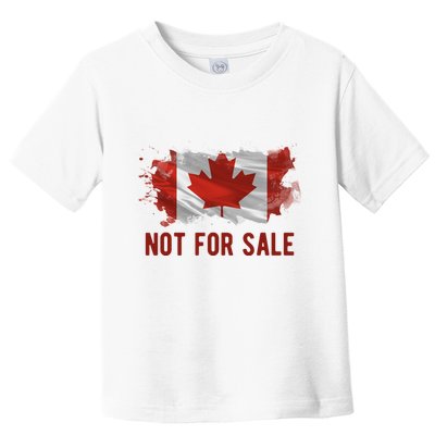 Canada Is Not For Sale Canadian Flag Toddler T-Shirt