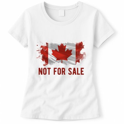 Canada Is Not For Sale Canadian Flag Womens T-Shirt