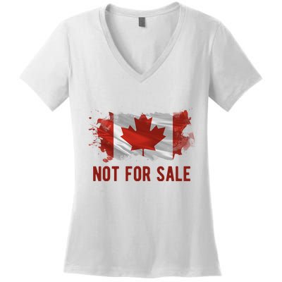 Canada Is Not For Sale Canadian Flag Women's V-Neck T-Shirt
