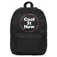 Cool It Now Ronnie Bobby Ricky Mike Ralph And Johnny 16 in Basic Backpack