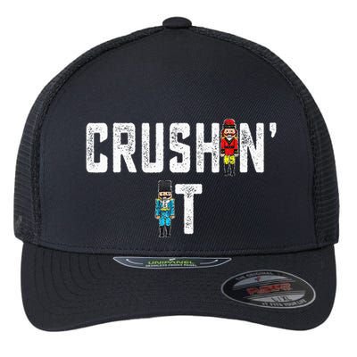 Crushin It Nutcracker Funny Nut Cracker Christmas Wo Girl Flexfit Unipanel Trucker Cap