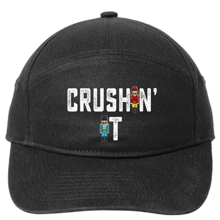 Crushin It Nutcracker Funny Nut Cracker Christmas Wo Girl 7-Panel Snapback Hat