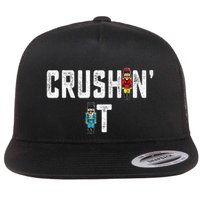 Crushin It Nutcracker Funny Nut Cracker Christmas Wo Girl Flat Bill Trucker Hat