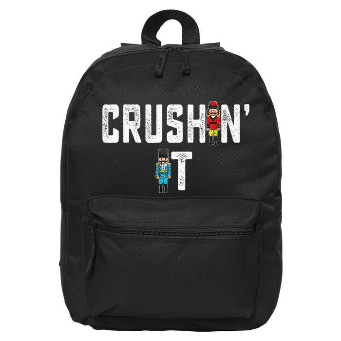 Crushin It Nutcracker Funny Nut Cracker Christmas Wo Girl 16 in Basic Backpack