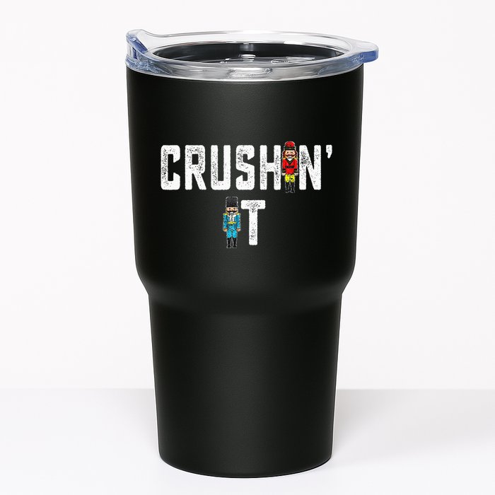 Crushin It Nutcracker Funny Nut Cracker Christmas Wo Girl Tumbler