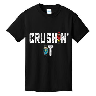 Crushin It Nutcracker Funny Nut Cracker Christmas Wo Girl Kids T-Shirt