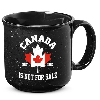 Canada Is Not For Sale Est 1867 15oz Campfire Ceramic Mug