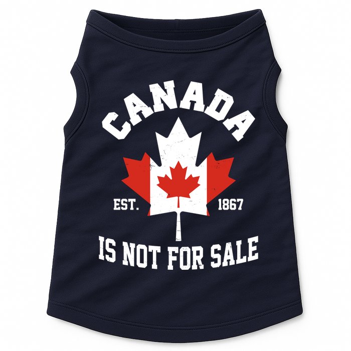Canada Is Not For Sale Est 1867 Doggie Tank