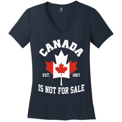 Canada Is Not For Sale Est 1867 Women's V-Neck T-Shirt