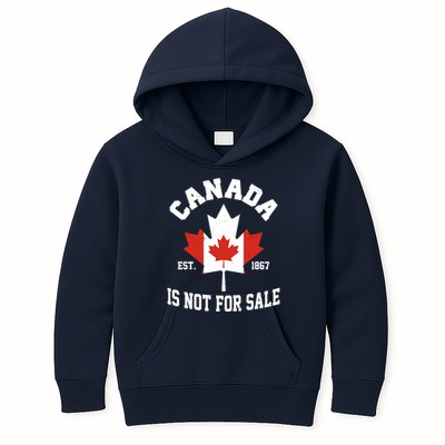 Canada Is Not For Sale Est 1867 Kids Hoodie