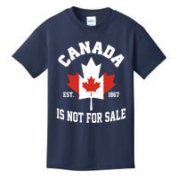 Canada Is Not For Sale Est 1867 Kids T-Shirt