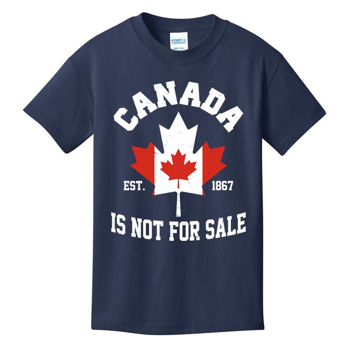 Canada Is Not For Sale Est 1867 Kids T-Shirt