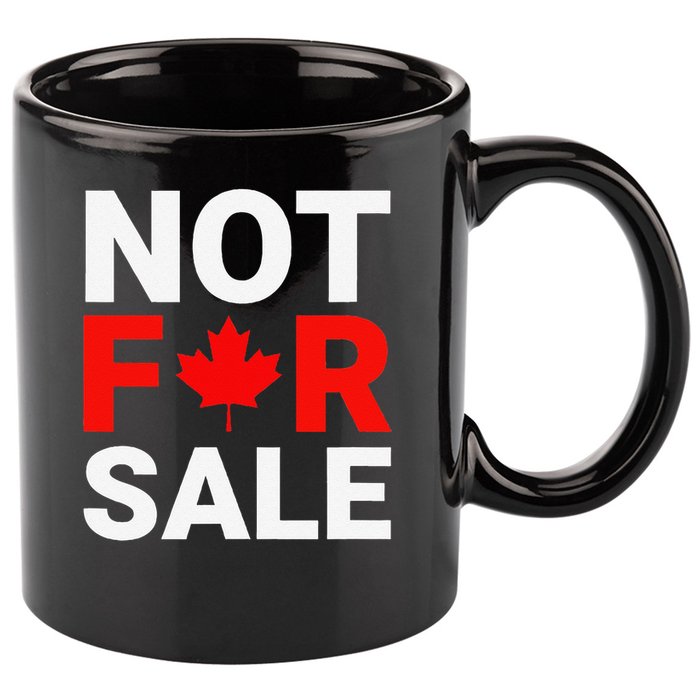 Canada is Not For Sale Canadian Self-Determination 11oz C Handle Ceramic Mug