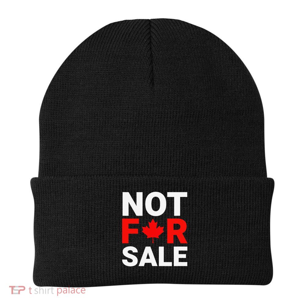 Canada is Not For Sale Canadian Self-Determination Beanie