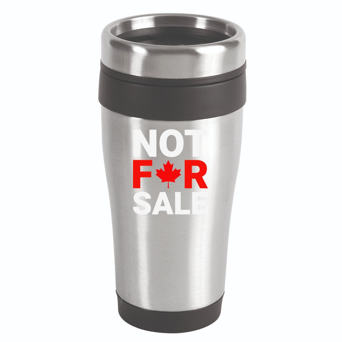 Canada is Not For Sale Canadian Self-Determination 16oz Travel Tumbler