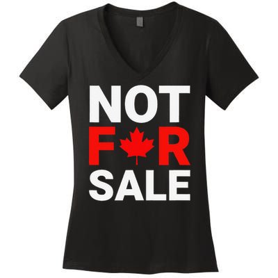 Canada is Not For Sale Canadian Self-Determination Women's V-Neck T-Shirt