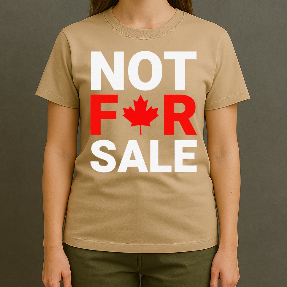 Canada is Not For Sale Canadian Self-Determination T-Shirt