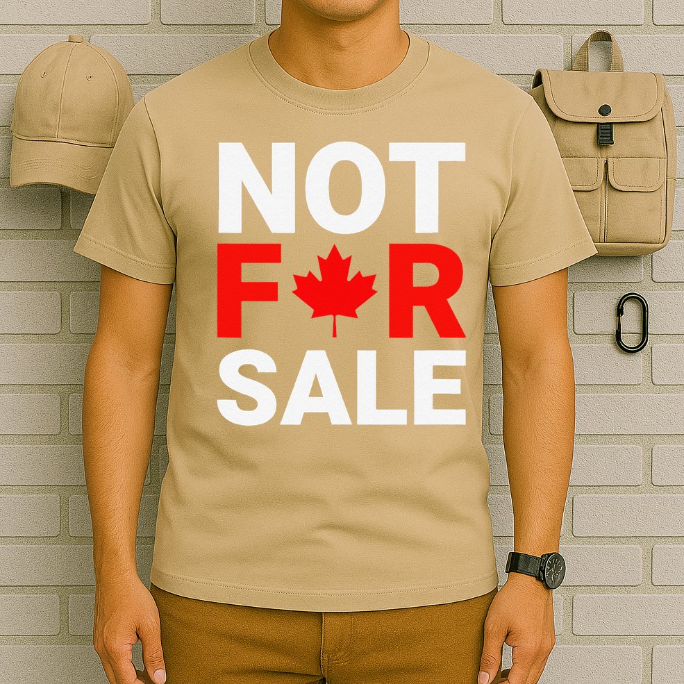 Canada is Not For Sale Canadian Self-Determination T-Shirt