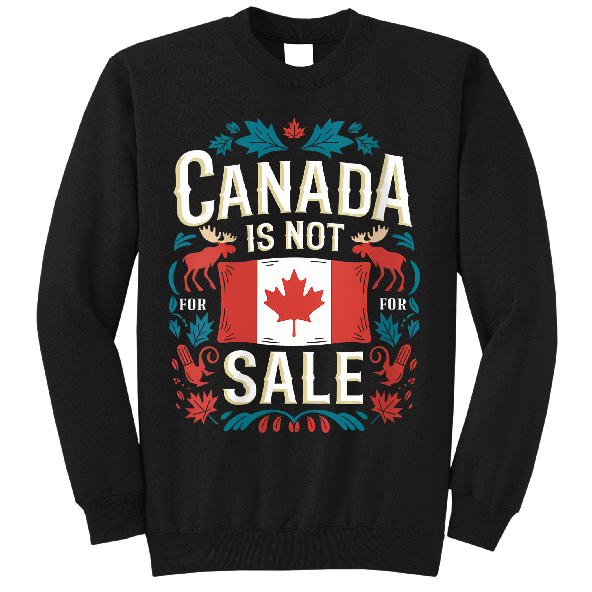 Canada Is Not For Sale Vneck Sweatshirt