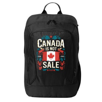Canada Is Not For Sale Vneck City Backpack