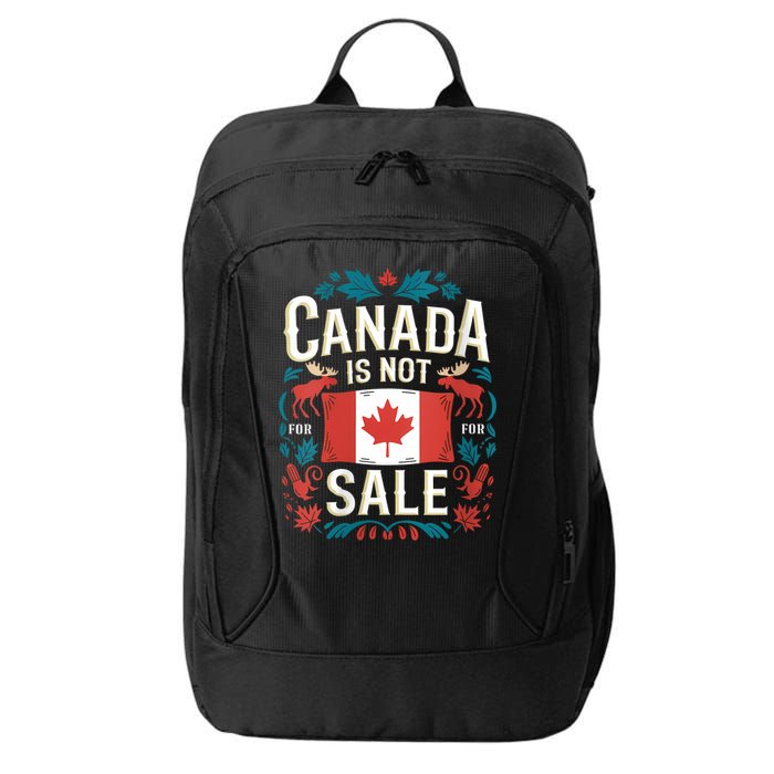 Canada Is Not For Sale Vneck City Backpack
