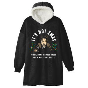 Christmas Its Not Xmas Until You See Hans Gruber Falls Gift Hooded Wearable Blanket