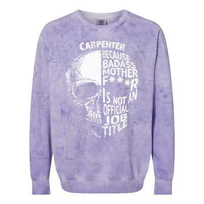 Carpenter Is Not An Job Title Cool Gift Great Gift Colorblast Crewneck Sweatshirt