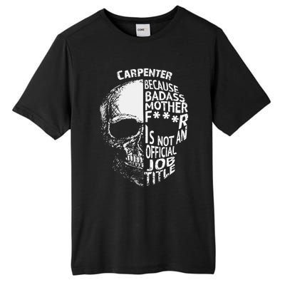 Carpenter Is Not An Job Title Cool Gift Great Gift Tall Fusion ChromaSoft Performance T-Shirt