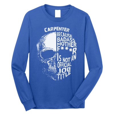 Carpenter Is Not An Job Title Cool Gift Great Gift Long Sleeve Shirt