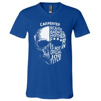 Carpenter Is Not An Job Title Cool Gift Great Gift V-Neck T-Shirt