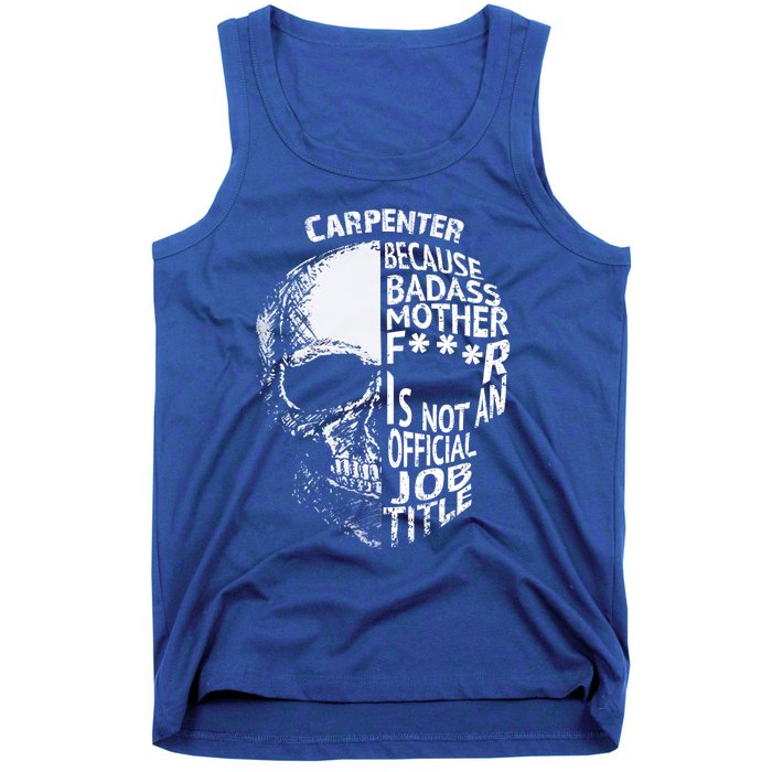 Carpenter Is Not An Job Title Cool Gift Great Gift Tank Top