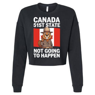 Canada Is Not For Sale 51st State Not Going To Happen Cropped Pullover Crew