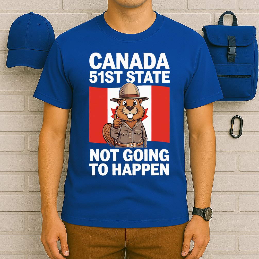 Canada Is Not For Sale 51st State Not Going To Happen T-Shirt