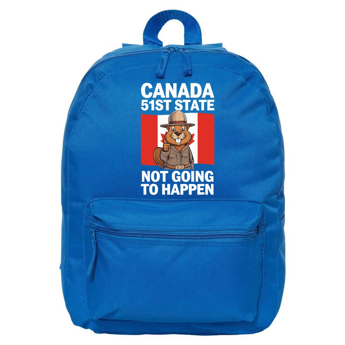 Canada Is Not For Sale 51st State Not Going To Happen 16 in Basic Backpack