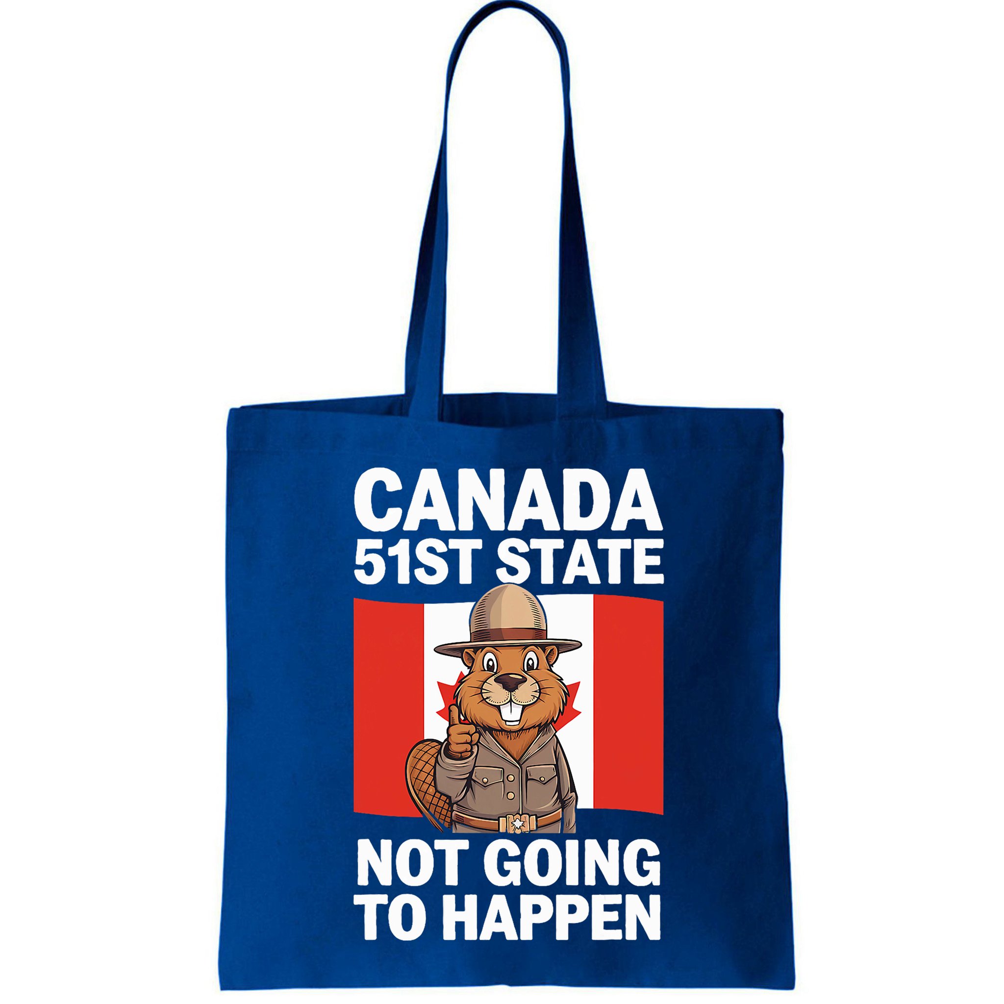 Canada Is Not For Sale 51st State Not Going To Happen Bag