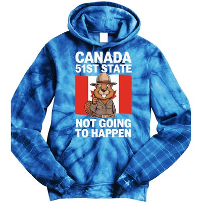 Canada Is Not For Sale 51st State Not Going To Happen Tie Dye Hoodie