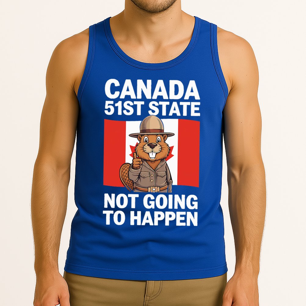 Canada Is Not For Sale 51st State Not Going To Happen Tank Top