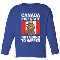 Canada Is Not For Sale 51st State Not Going To Happen Toddler Long Sleeve Shirt