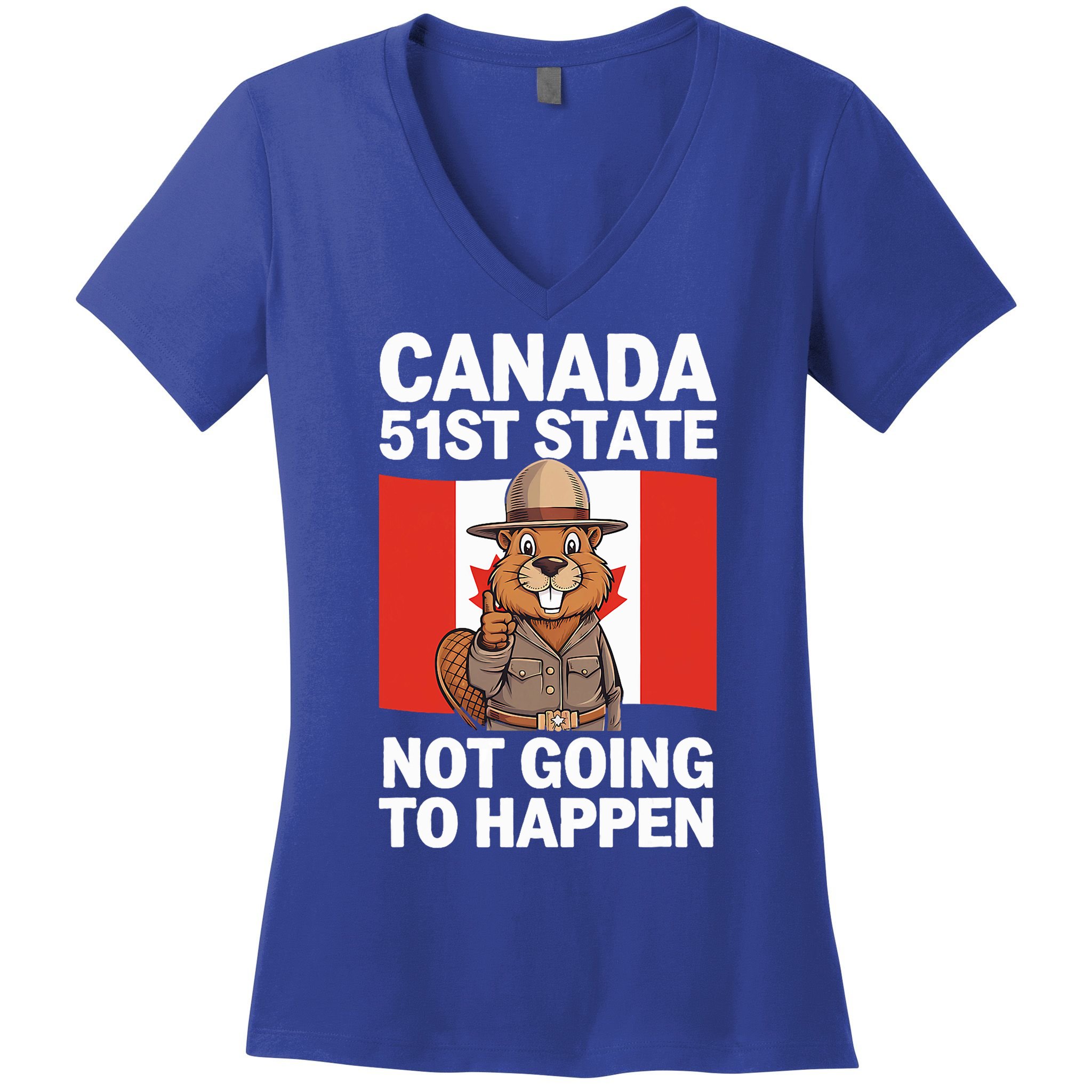 Canada Is Not For Sale 51st State Not Going To Happen Women's V-Neck T-Shirt