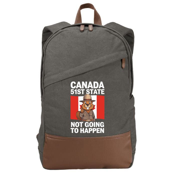 Canada Is Not For Sale 51st State Not Going To Happen Cotton Canvas Backpack