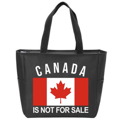 Canada Is Not For Sale Its Priceless Sovereign & Strong Zip Tote Bag