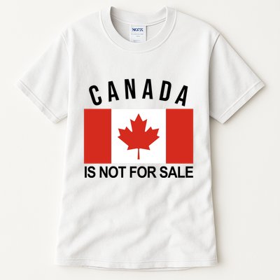 Canada Is Not For Sale Its Priceless Sovereign & Strong Tall T-Shirt