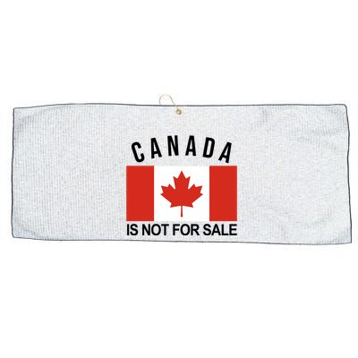 Canada Is Not For Sale Its Priceless Sovereign & Strong Large Microfiber Waffle Golf Towel
