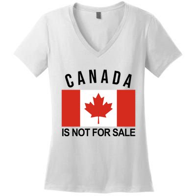 Canada Is Not For Sale Its Priceless Sovereign & Strong Women's V-Neck T-Shirt
