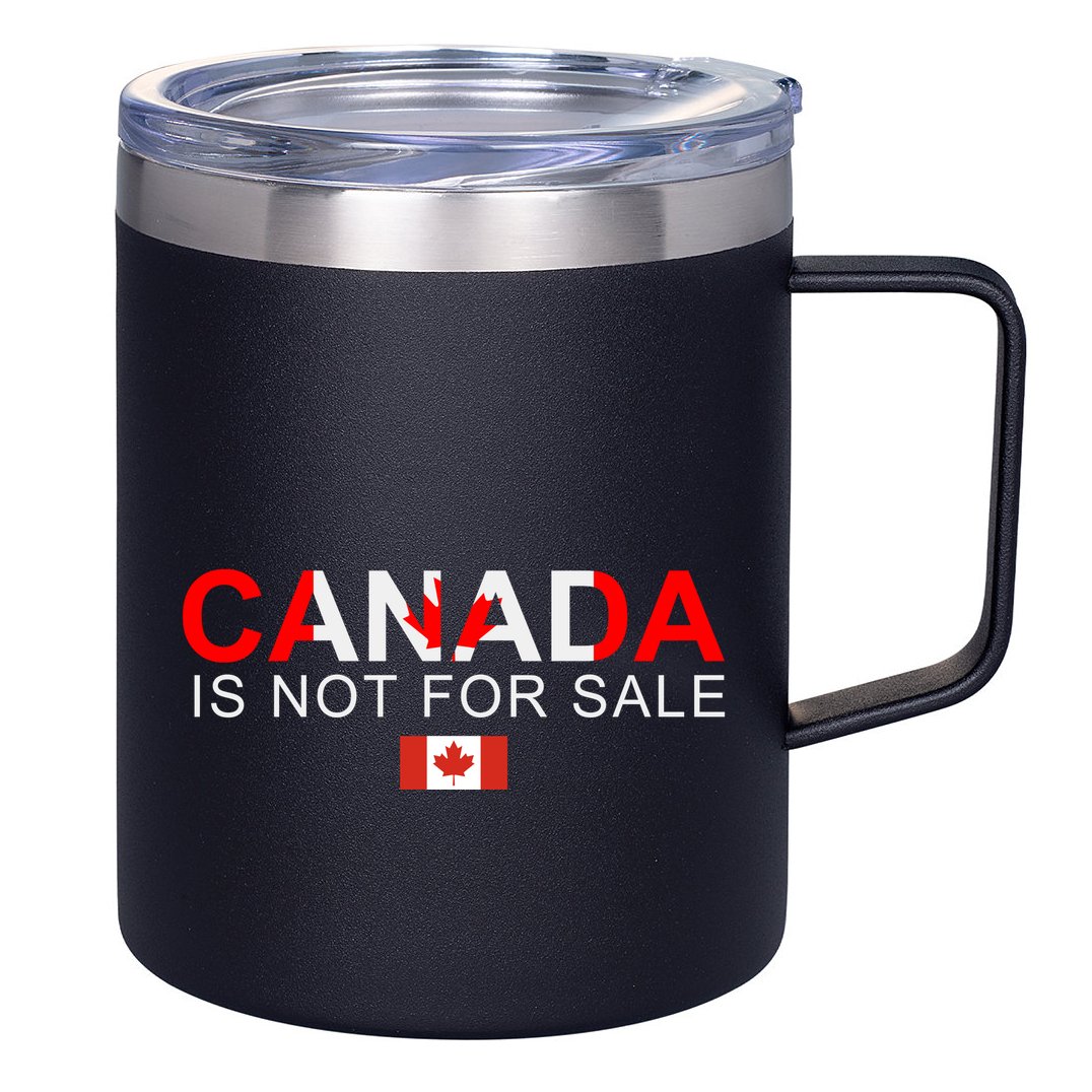 Canada Is Not For Sale Support Canadians 12oz Stainless Steel Coffee Mug
