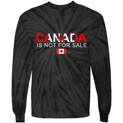 Canada Is Not For Sale Support Canadians Tie-Dye Long Sleeve Shirt