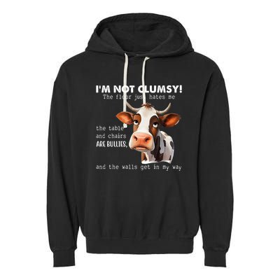 Cow Im Not Clumsy The Floor Just Hates Me Funny Garment-Dyed Fleece Hoodie